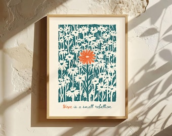 Kunstdruck im Stil der Volkskunst, türkisfarbene Wanddekoration, Zitat „Hoffnung ist eine kleine Rebellion“, Wandbild mit Spruch, dunkelgrüne botanische Kunst, Gänseblümchen-Blockdruck, digitaler Download