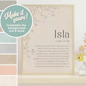 May include: A framed wall print featuring the name Isla, its phonetic pronunciation, and a definition of its Scottish origin. The design includes delicate line-art botanical illustrations on a beige background, with a color palette sidebar.