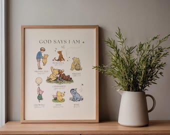 Classic Winnie the Pooh Scripture Print | God Says I Am Wall Art | Christian Nursery Decor | Affirmations Baptism Gift | Neutral Baby Room