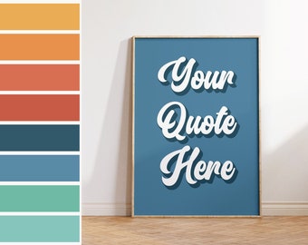 Retro Custom Quote Print | Personalized Quote Wall Art | Custom Print | Custom Wall Art | Personalized Gift for Her | Gift For Him