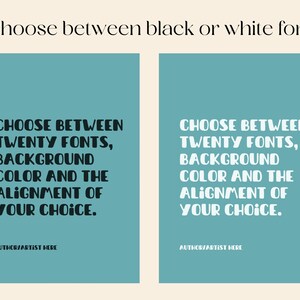 May include: Two turquoise blue cards with the text "Choose between twenty fonts, background color and the alignment of your choice." in black and white font. The text "Author/Artist Here" appears at the bottom of each card.