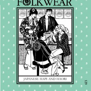 May include: Black and white illustration of four people wearing traditional Japanese clothing, including a haori and a hapi. The illustration is titled "Japanese Hapi and Haori" and the number 129 is printed in the top right corner.