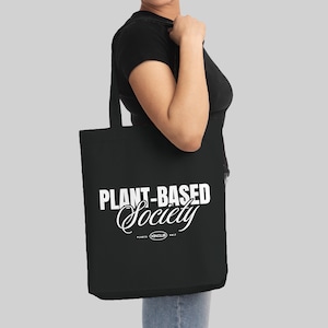 Plant-Based Society sustainable vegan tote bag, Stylish urban aesthetic heavyweight handbag, Street style shopping eco tote, Vegan clothing