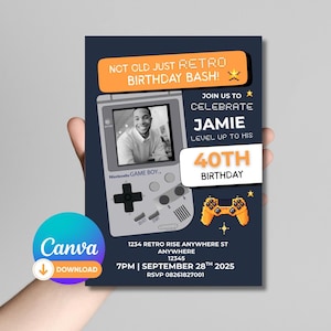 May include: A navy blue birthday invitation with a retro video game theme. The invitation features a photo of a person, a pixelated game controller, and the text "NOT OLD JUST RETRO BIRTHDAY BASH!" and "40TH BIRTHDAY".