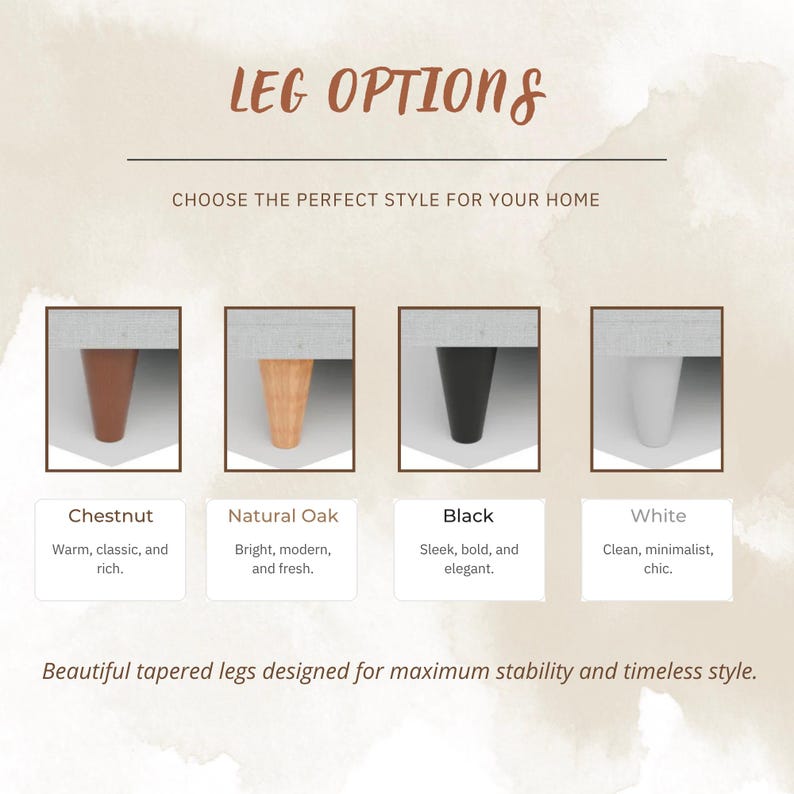 four different types of leg options, each with a unique color and design, designed to suit various styles and preferences for home decor.