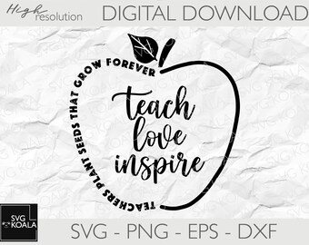 Teach Love Inspire SVG / Mejor Maestro SVG / Apreciación del Maestro Svg / Camisa de Maestro Svg / Maestro SVG / Maestro Png / Cutfile Para Maestro