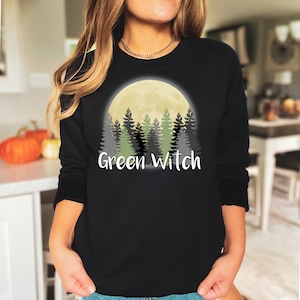 Green witch sweater, witchy shirt, witch sweatshirt, Witch Type Shirt, Green Witch Gift Sweater