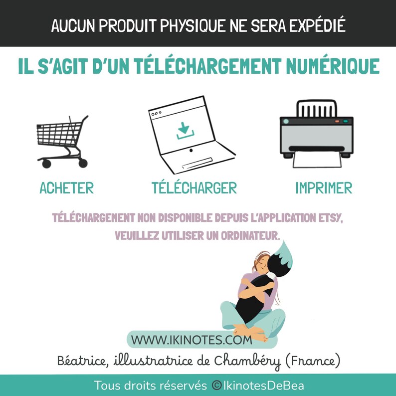 Texte rappelant que l’article acheté est un produit en téléchargement numérique. Illustré par trois dessins : panier d’achat, symbole de téléchargement et dessin d’imprimante en dessous desquels est écrit acheter, télécharger, imprimer.