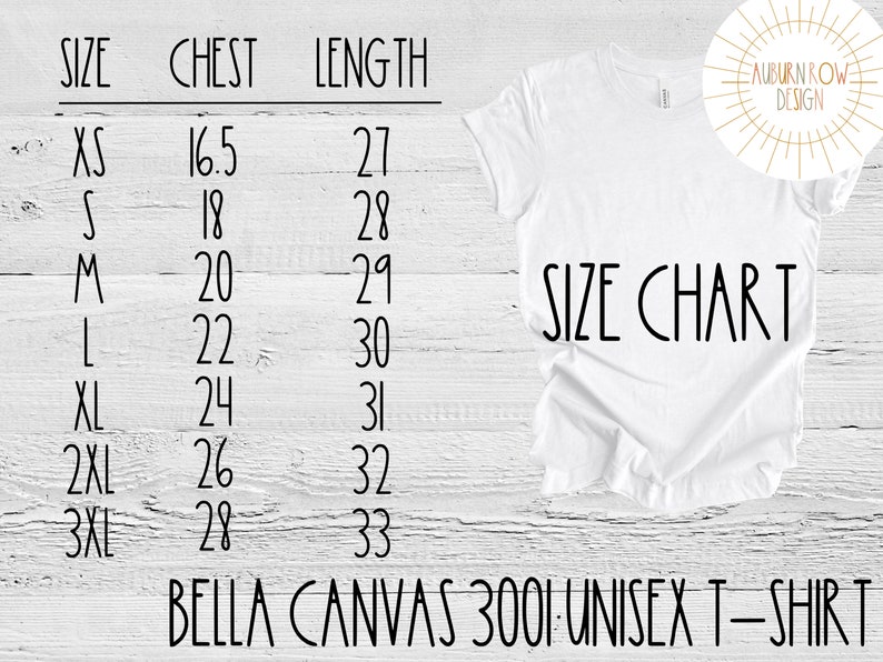 May include: Size chart for a Bella Canvas 3001 unisex t-shirt. The chart shows the chest and length measurements in inches for sizes XS to 3XL.