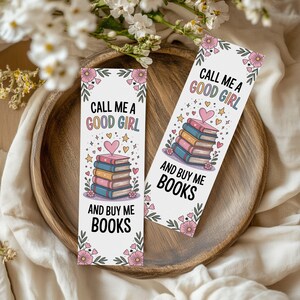 Call Me a Good Girl and Buy Me Books