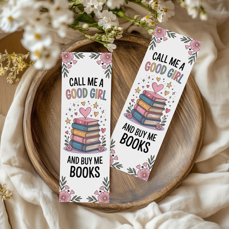 Call Me a Good Girl and Buy Me Books