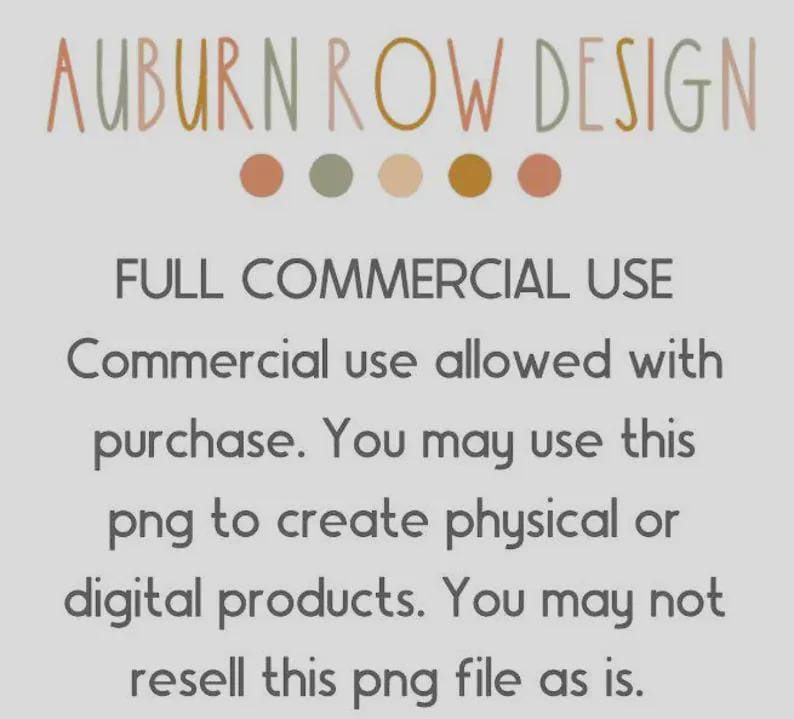 K&ouml;nnte beinhalten: Hellgraue Grafik mit dem Text "AUBURN ROW DESIGN" in einer verspielten Schriftart. Darunter steht "FULL COMMERCIAL USE" und Details zu kommerziellen Nutzungsrechten, einschlie&szlig;lich der Erstellung physischer oder digitaler Produkte, aber nicht dem Weiterverkauf der PNG-Datei.