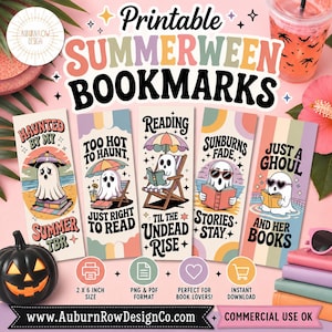 May include: Printable "Summerween" bookmarks featuring ghost illustrations. Each bookmark measures 5 x 15 cm and includes phrases such as "Haunted by my Summer TBR" and "Just a Ghoul and her Books." The design includes a pumpkin, a drink, and a flower.