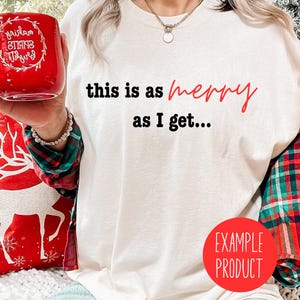 Sarcastic Christmas PNG SVG JPG, Sarcastic Christmas Shirt, Funny Christmas Shirt, Sarcastic Christmas Designs, Christmas Sublimation Design