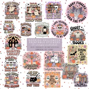 May include: A collection of twenty-five Halloween-themed stickers featuring ghosts, skeletons, pumpkins, books, and cats with text such as Dead Quiet Is My Favorite Reading Vibe, Bone-Afide Book Lover, and My Dream Home Has A Haunted Library.