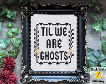 Hasta que seamos fantasmas, patrón de punto de cruz de amor gótico- Descarga instantánea PDF - Punto de cruz de San Valentín, punto de cruz de boda, punto de cruz espeluznante