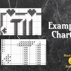 May include: Black and white cross stitch chart with the text "Example Charts" and a small image of a needle and thread with the text "Black Waltz Stitching".