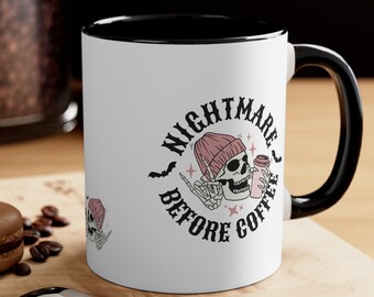 Nightmare Before Coffee Halloween Coffee Mug Skeleton  Pink and White Design with Black or Pink Accent - 11oz Mug
