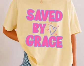 Saved by Grace Shirt, Christian Comfort Colors Tee, Colorful Faith T Shirt for Women, Trendy Religious Gift for Her