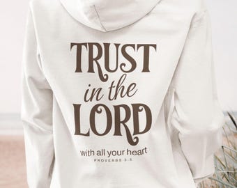 Christian Hoodie Trust in the Lord Faith Sweatshirt Bible Verse Hoodie Minimal Back Print Hoodie Aesthetic Christian Gift for Her