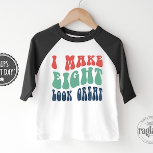 I Make Eight Look Great Toddler Boys Raglan - Kids 8th Birthday Boys Baseball Tee