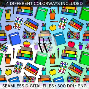 Puede incluir: Patrón de archivo digital sin costuras con útiles escolares. El diseño incluye libros, cuadernos, paletas de pintura, lápices, manzanas y pinceles en un patrón repetitivo. El texto dice "4 DIFFERENT COLORWAYS INCLUDED" y "SEAMLESS DIGITAL FILES • 300 DPI • PNG".