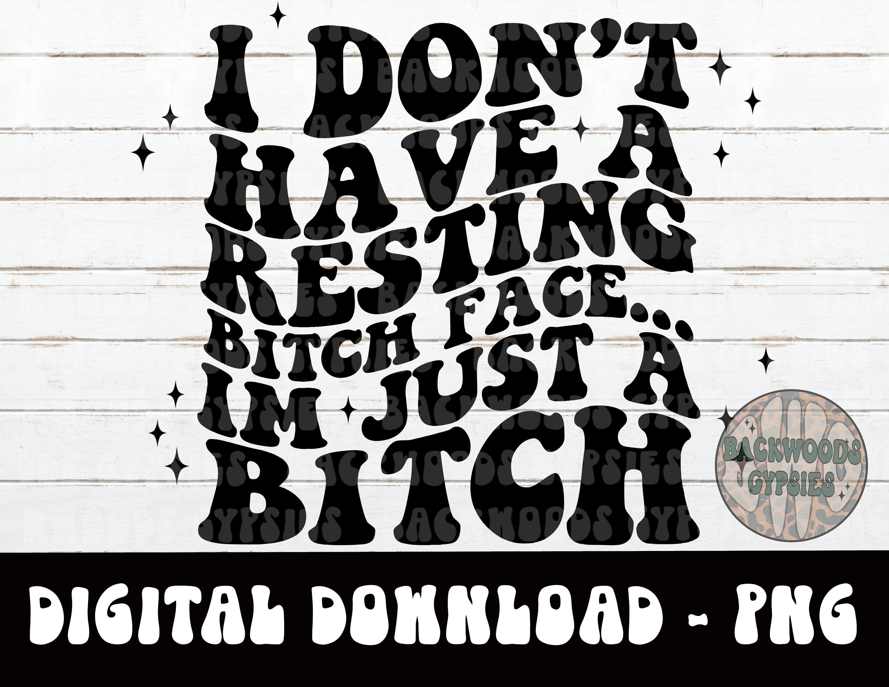 Bitch Face Quote - Etsy Canada Bitch Face Quote - Etsy Canada