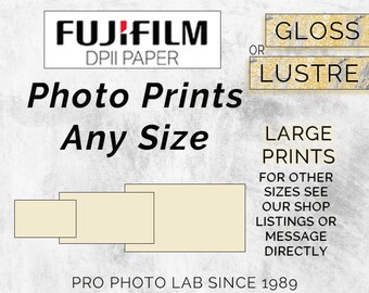 Custom LARGE Photo Poster Prints. Print or design on Fuji DPII Lustre/Gloss - Any Size. Print Anything. Large Prints. Diff sizes available.