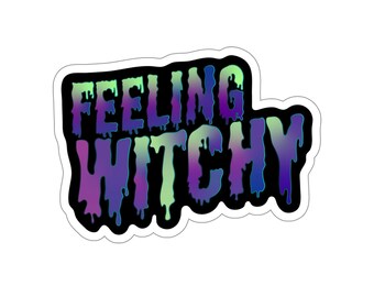 Feeling Witchy Sticker, Witchcraft, Witchy Gift, Wiccan, Witch Sticker, Hydro Flask Sticker, Water Bottle Sticker, Halloween, Die-Cut, Vinyl