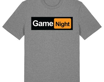May include: A heather grey t-shirt with the text "Game Night" in a black and orange box.