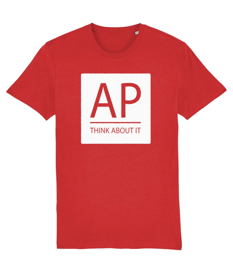 May include: Red t-shirt with a white square graphic that says "AP THINK ABOUT IT" in red text.