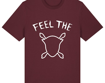 May include: Burgundy t-shirt with white text that reads "Feel the" and a graphic of two crossed oars with a shield in the center.