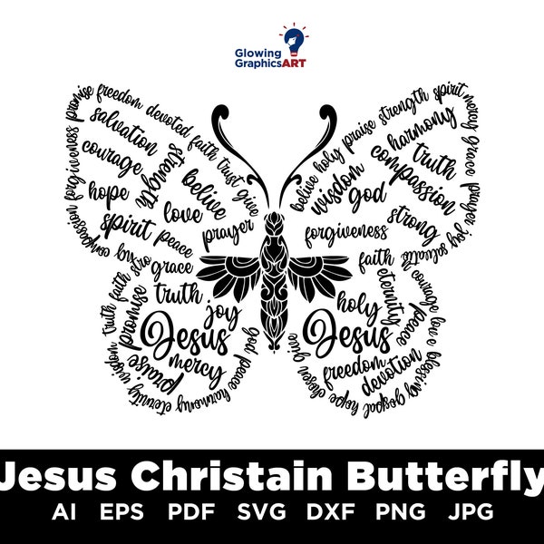 Jesus Christian Butterfly SVG, Butterfly SVG, Bible Verse svg, Religious SVG, Christian svg, Jesus svg, Word Collage svg, Cricut Cut Files