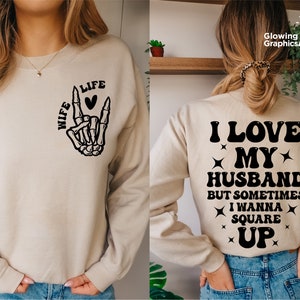 Ich liebe meinen Mann svg, lustige Frau svg, Frau Shirt svg, Square Up svg, Frau svg, verheiratete svg, Frau Zitate svg, sarkastische svg, Sarkasmus svg