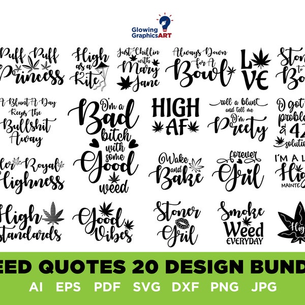 Weed SVG Bundle, Marijuana SVG Bundle, Cannabis Svg, Smoke Weed Svg, High Svg, Rolling Tray Svg, Blunt Svg, Shirt Quotes, Cricut, Silhouette