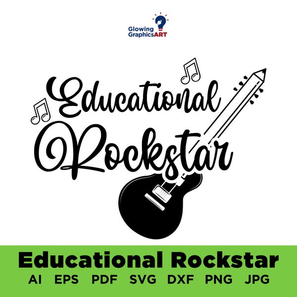 Teacher Svg, Educational Rockstar Svg, Cool Teacher Gift, Teacher Rocks, Teacher Appreciation Gift , Teacher Quotes Svg, Cricut Silhouette