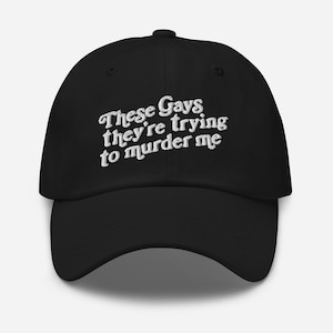 Estos gays están tratando de asesinarme Tonya Lotus Merch Gorra de papá