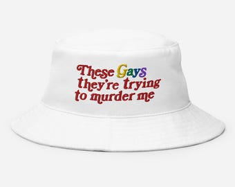 Questi gay stanno cercando di uccidermi Cappello da pescatore Lotus Tanya