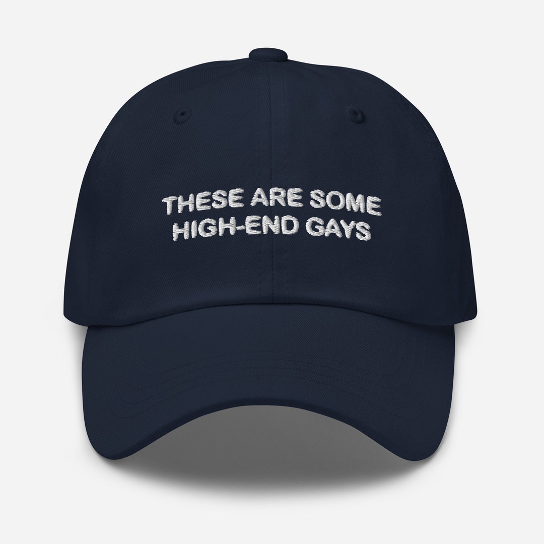 These Are Some High End Gays Tanya Mcquoid Lotus Merch Dad Hat - Etsy Australia