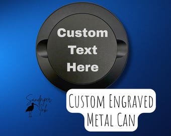 Custom Engraved Pouch Can • Personalized Metal Nicotine Tin • Gift for Him • Custom Tobacco Can • Stocking Stuffer Men Snuff Can Custom Text