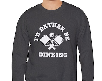 Dinking Sweatshirt, Pickleball Sweatshirt, Pickleball Gift, Pickleball Shirt, Pickleball Sweater