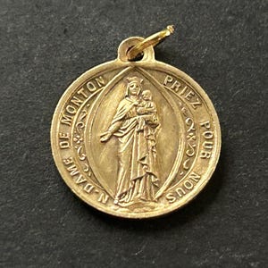 Antique Notre Dame de Monton Medal/Charm, Veneration of the Virgin Mary at the Shrine, Pilgrimage Every August, Our Lady of Monton Medal