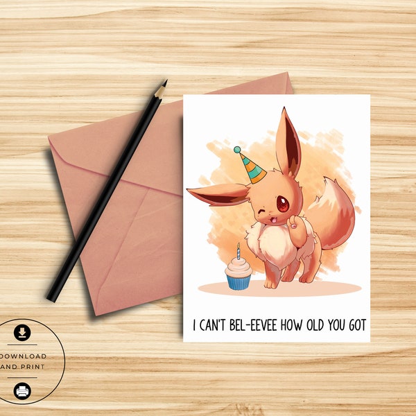 Birthday Card - Eevee - Funny Card - Pun Card - Cute Birthday Card - Nerdy - Video Game - Printable