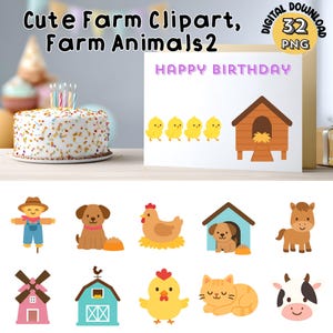 May include: A digital download featuring farm animal clipart, a birthday cake, and a card that says "Happy Birthday." The clipart includes a scarecrow, dog, chicken, dog house, horse, windmill, barn, chick, cat, and cow.