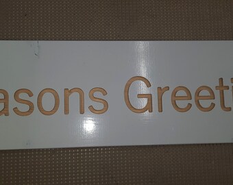 Carved Pine 'Seasons Greetings' Sign - White Painted Finish