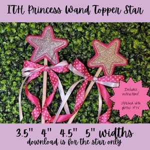 May include: Two princess wand toppers with star-shaped designs. The stars are glittery, with pink borders, and attached to wooden dowels. Pink and white polka dot ribbons and streamers are tied below the stars. Text on the image reads "ITH Princess Wand Topper Star".