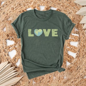 Love Shirt, Earth Love Shirt, Earth Day Shirt, Earth Shirt, 22nd April Shirt, Earth Planet Shirt, Environment Day Shirt, Earth Day Gift