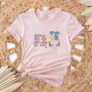 It&#39;s Ok to Not Be Ok Shirt: Mental Health Awareness