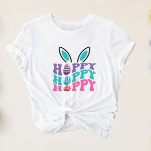 Hoppy Shirt, Easter Shirt, Easter Bunny Shirt, Bunny Shirt, Hoppy Easter Shirt, Easter Day Shirt, Bunny Lover Shirt, Easter Egg Shirt