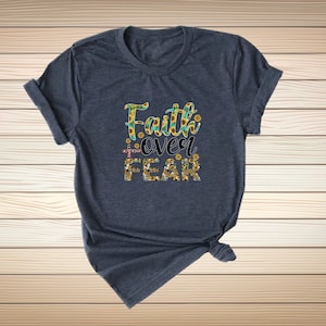 Faith Over Fear Shirt, Isaiah Shirt, Christian Shirt, Faith Shirt, Christian Apparel, Religious Shirt, Gift for Christian, Jesus Shirt